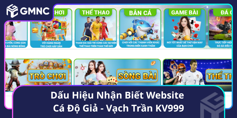 Dấu Hiệu Nhận Biết Website Cá Độ Giả - Vạch Trần KV999
