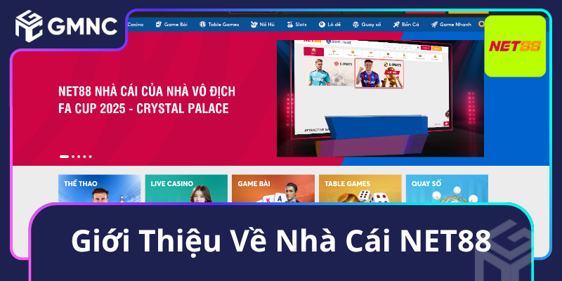 Giới Thiệu Về Nhà Cái NET88 Giới Thiệu Về Nhà Cái NET88