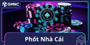 Phốt Nhà Cái