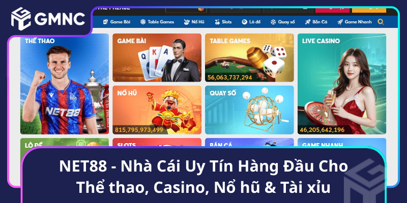 Net88 Nha Cai Uy Tin Hang Dau Cho The Thao Casino No Hu Tai Xiu